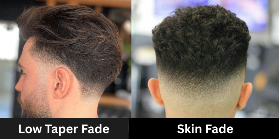 Low Taper Fade vs Skin Fade